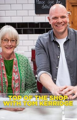 Top of the Shop with Tom Kerridge