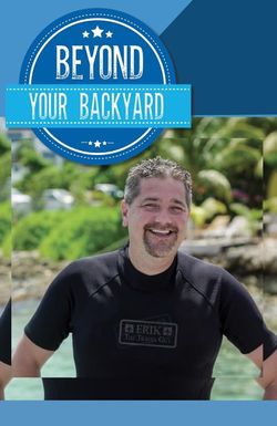 Beyond Your Backyard