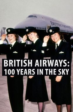 British Airways: 100 years in the sky