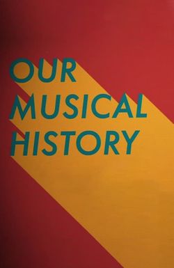 Our Musical History