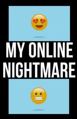 My Online Nightmare