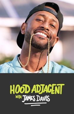 Hood Adjacent with James Davis