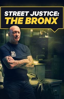 Street Justice: The Bronx