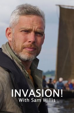 Invasion! with Sam Willis
