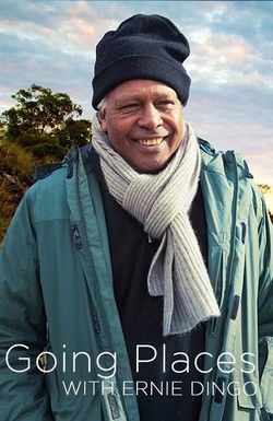 Going Places with Ernie Dingo