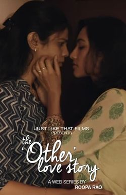 The 'Other' Love Story