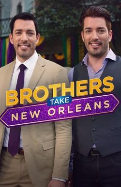 Brothers Take on New Orleans