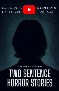 Two Sentence Horror Stories