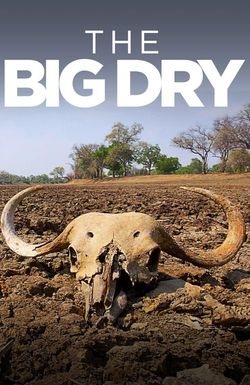 The Big Dry