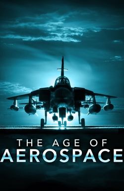 The Age of Aerospace