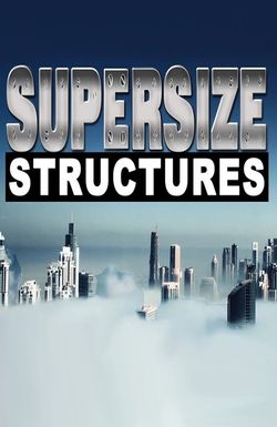 Supersize Structures
