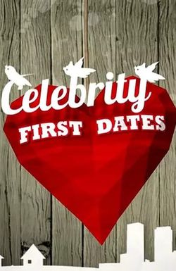 Celebrity First Dates