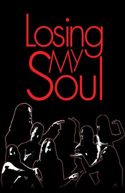 Losing My Soul