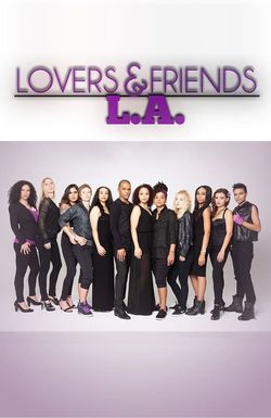 Lovers and Friends L.A