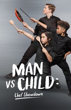 Man vs. Child: Chef Showdown