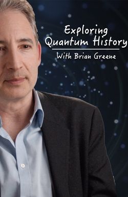 Exploring Quantum History with Brian Greene