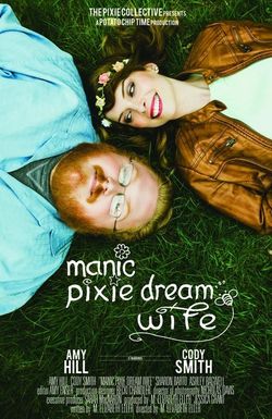 Manic Pixie Dream Wife