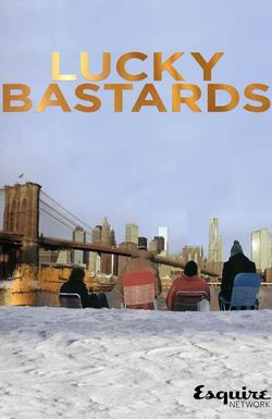Lucky Bastards