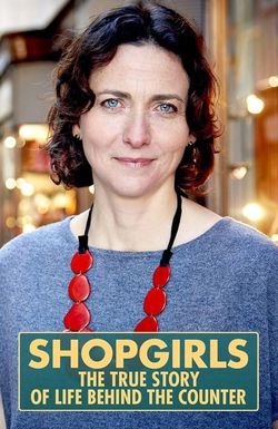 Shopgirls: The True Story of Life Behind the Counter