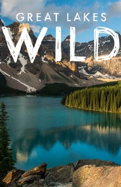 Great Lakes Wild