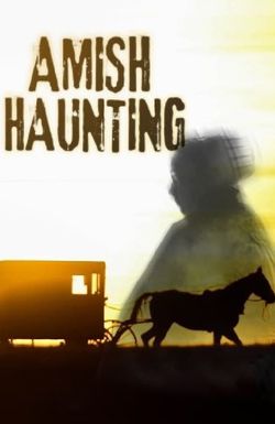 Amish Haunting
