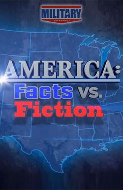 America: Facts vs. Fiction