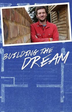 Building the Dream