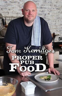 Tom Kerridge's Proper Pub Food
