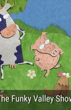 The Funky Valley Show