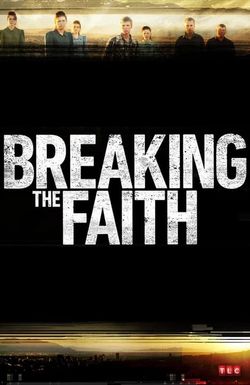 Breaking the Faith