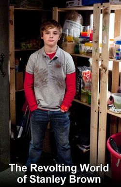 The Revolting World of Stanley Brown