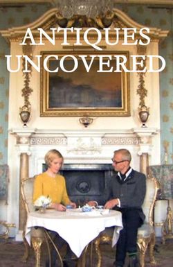 Antiques Uncovered