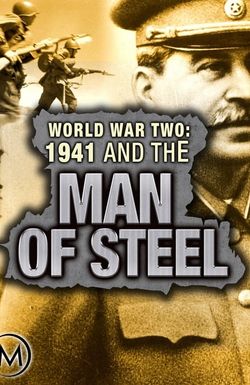 World War Two: 1941 and the Man of Steel