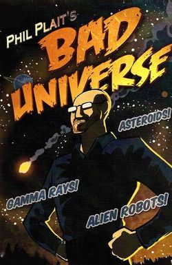 Bad Universe