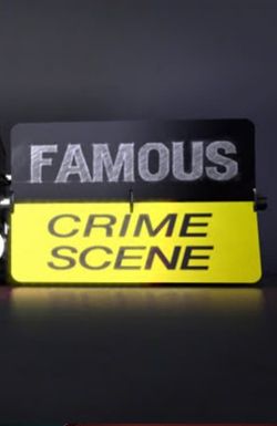 Famous Crime Scene