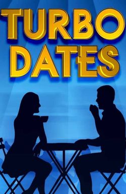 Turbo Dates