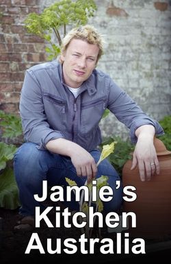 Jamie's Kitchen Australia