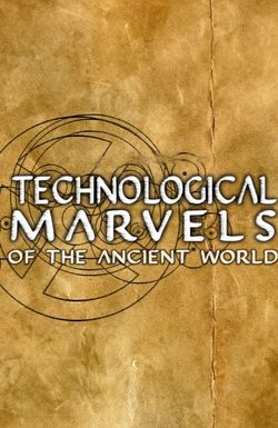 Technological Marvels of the Ancient World
