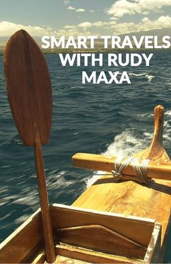 Smart Travels with Rudy Maxa