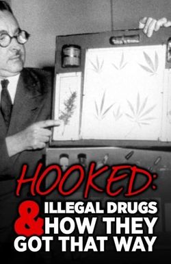 Hooked: Illegal Drugs & How They Got That Way - Marijuana, Assassin of Youth