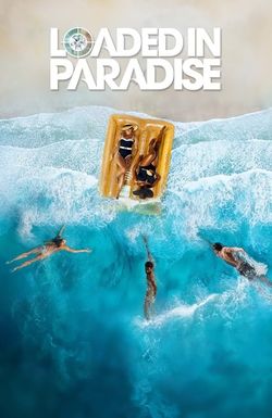 Loaded in Paradise