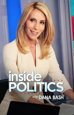 Inside Politics Weekday with Dana Bash