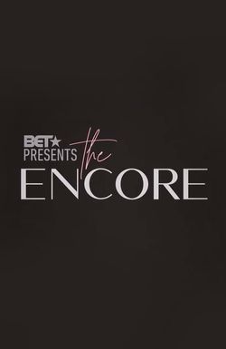BET Presents: The Encore