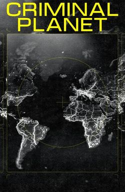 Criminal Planet
