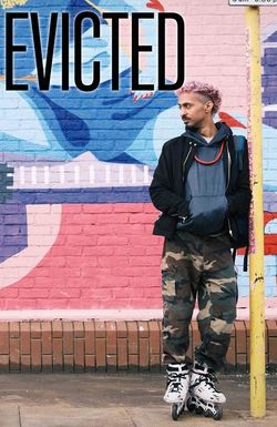 Evicted