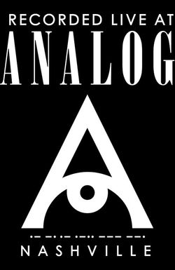 Recorded Live at Analog Nashville