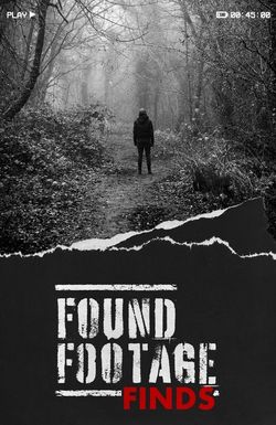 Found Footage Finds