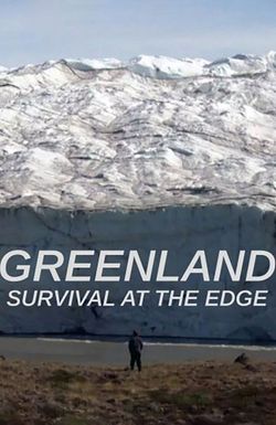 Greenland: Survival at the Edge
