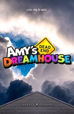 Amy's Dead-End Dreamhouse