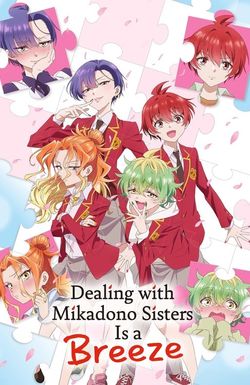 Dealing with Mikadono Sisters Is a Breeze